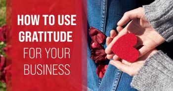 how to use gratitude for your business