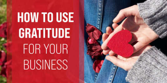 how to use gratitude for your business